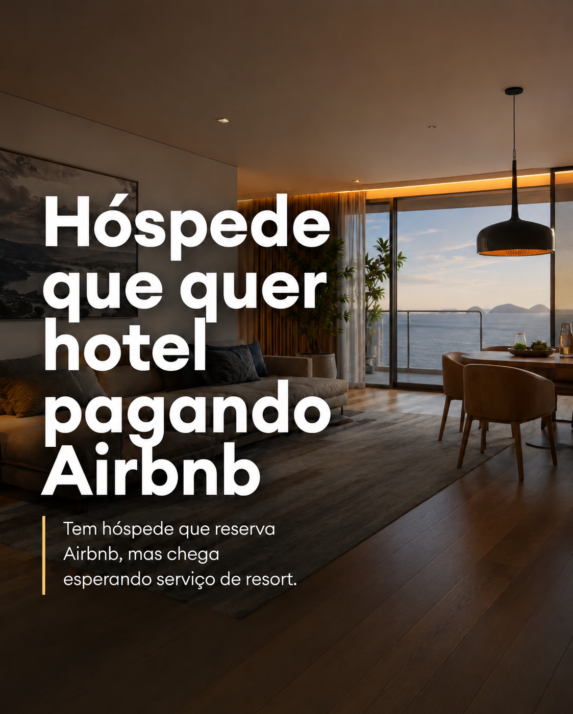 Hóspede que quer hotel pagando Airbnb